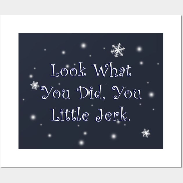 You Little Jerk Wall Art by Vandalay Industries